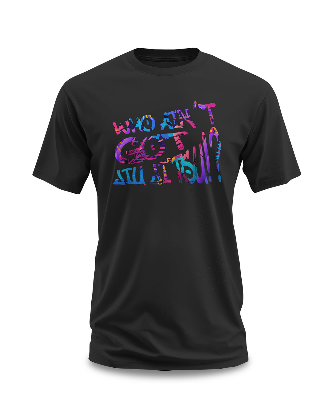 Majica 10P - Who ain't got Jiu Jitsu!? (unisex)